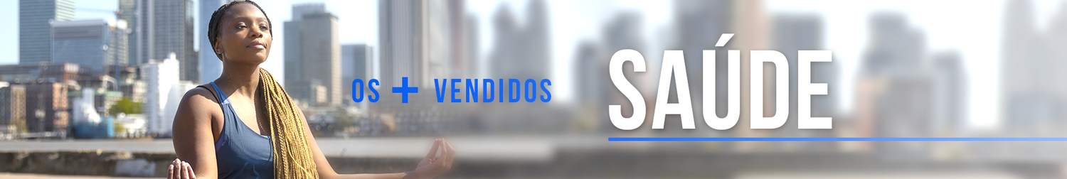 Os mais vendidos - Saúde