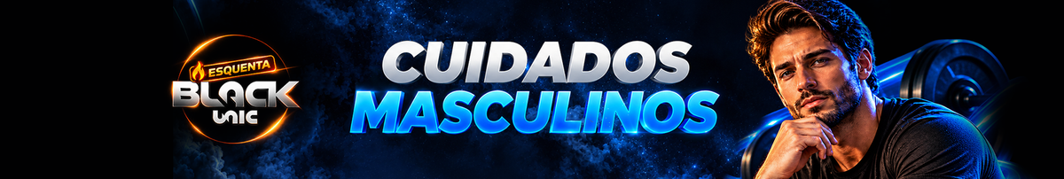 Esquenta-Black26-cuidados-masculinos