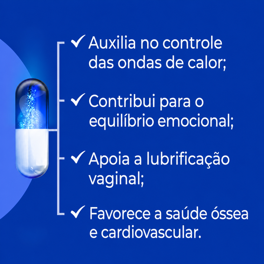 Isoflavona, Cimicifuga e Amora + Ativos